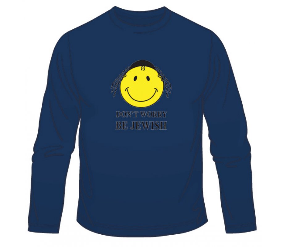 Dont Worry - Be Jewish - Long Sleeved T-Shirt